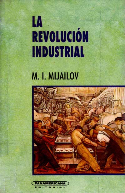 La Revolucion Industrial Mi Mijailov Pdf Freel