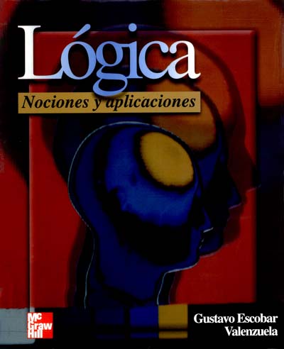 Libro De Logica Nociones Y Aplicaciones De Gustavo Escobar Valenzuela Pdf |TOP|